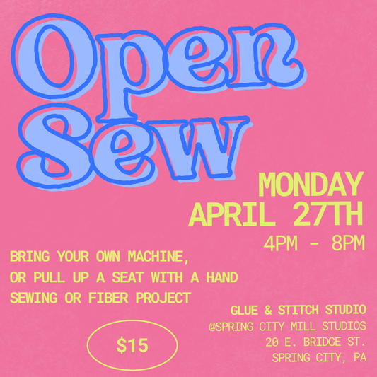 Open Sew Night at Glue & Stitch Studio