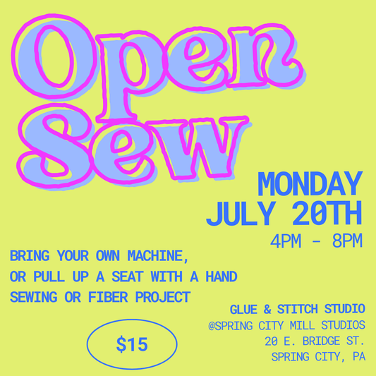 Open Sew Night at Glue & Stitch Studio July